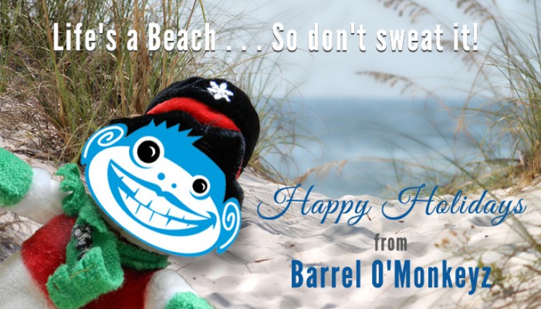 Happy Holidays from Barrel O’ Monkeyz