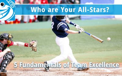 Field Your Own Team of All Stars with these 5 Fundamentals of Team Excellence