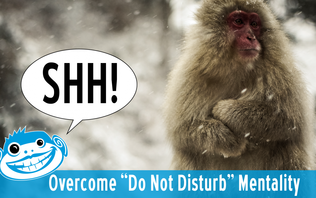 Overcoming the “Do Not Disturb Mentality” of Today’s Consumers