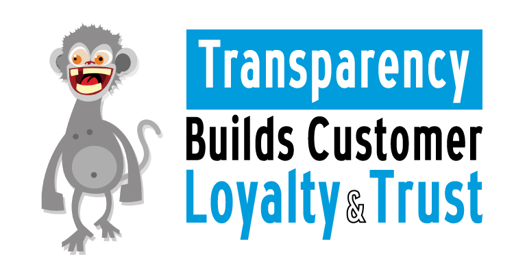 Transparency Builds Customer Loyalty and Trust